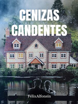 cover image of Cenizas candentes